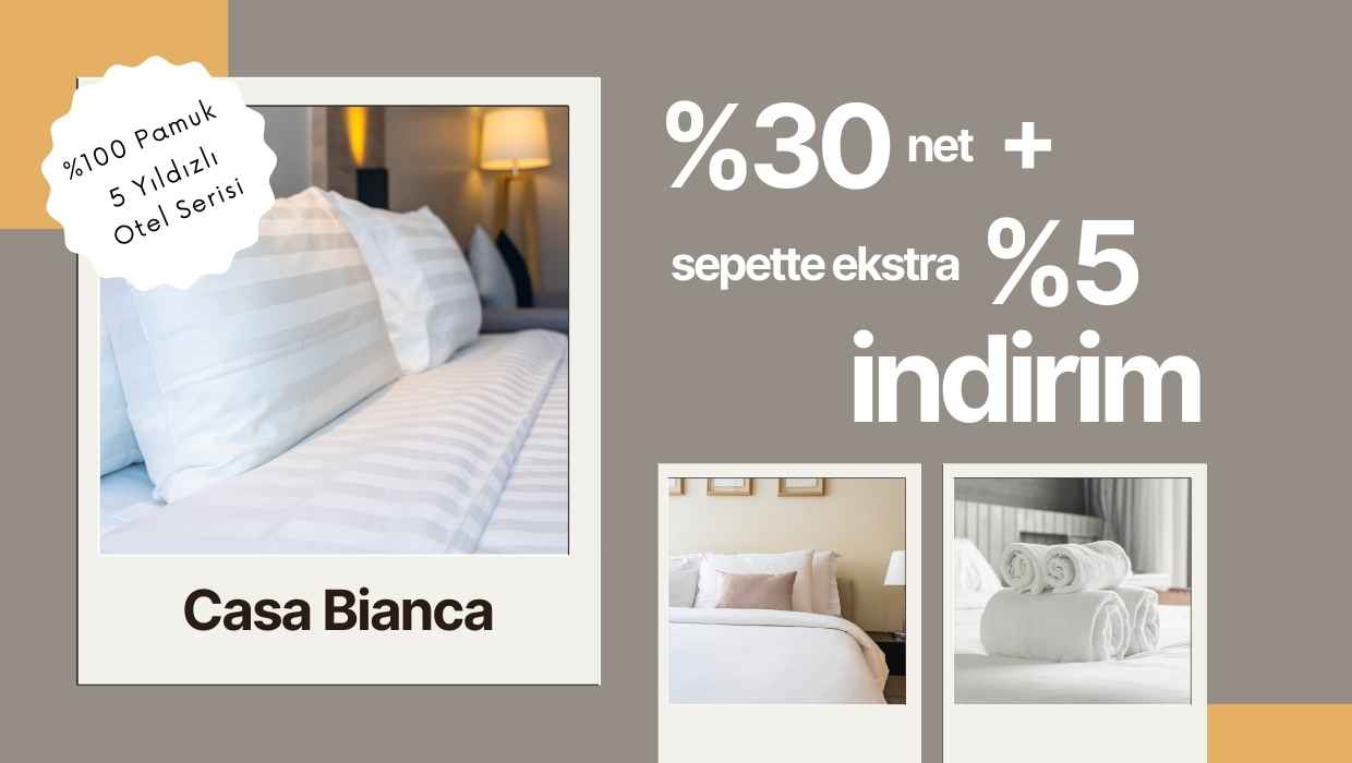 Casa Bianca 5 yıldızlı otel nevresim serisi indirimli fiyat avantajıyla Bonvagon'da!