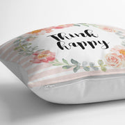 Çiçek Motifli Think Happy Baskılı Yastık Kırlent Kılıfı 43x43cm Bonvagon