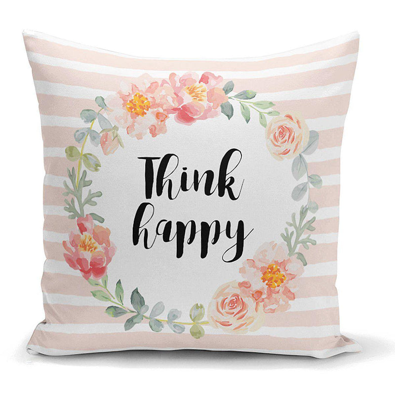 Çiçek Motifli Think Happy Baskılı Yastık Kırlent Kılıfı 43x43cm Bonvagon