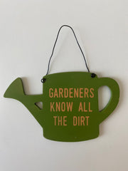 Gardeners Know All The Dırt Balkon Bahçe Tabelası Bonvagon