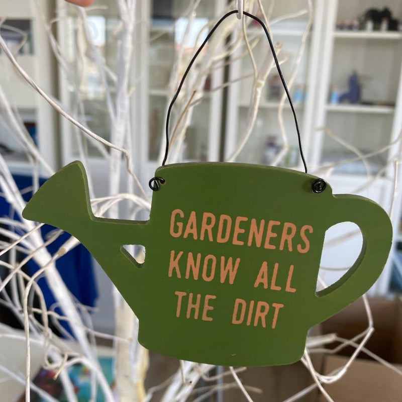 Gardeners Know All The Dırt Balkon Bahçe Tabelası Bonvagon