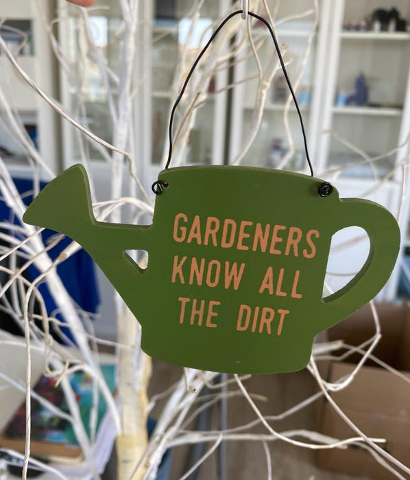 Gardeners Know All The Dırt Balkon Bahçe Tabelası Bonvagon