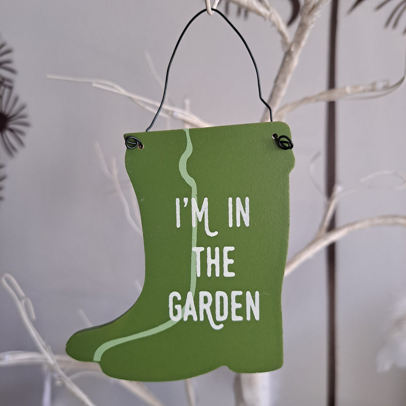 I'm in The Garden Balkon Bahçe Tabelası Bonvagon