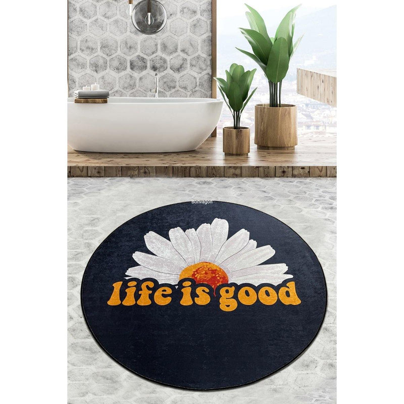 Life is Good Dijital Baskılı Yuvarlak Banyo Halısı, Kaymaz Taban, Yıkanabilir Bonvagon