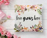 Love Grows Here Yazılı Dijital Baskılı Modern Yastık Kılıfı 43x43cm