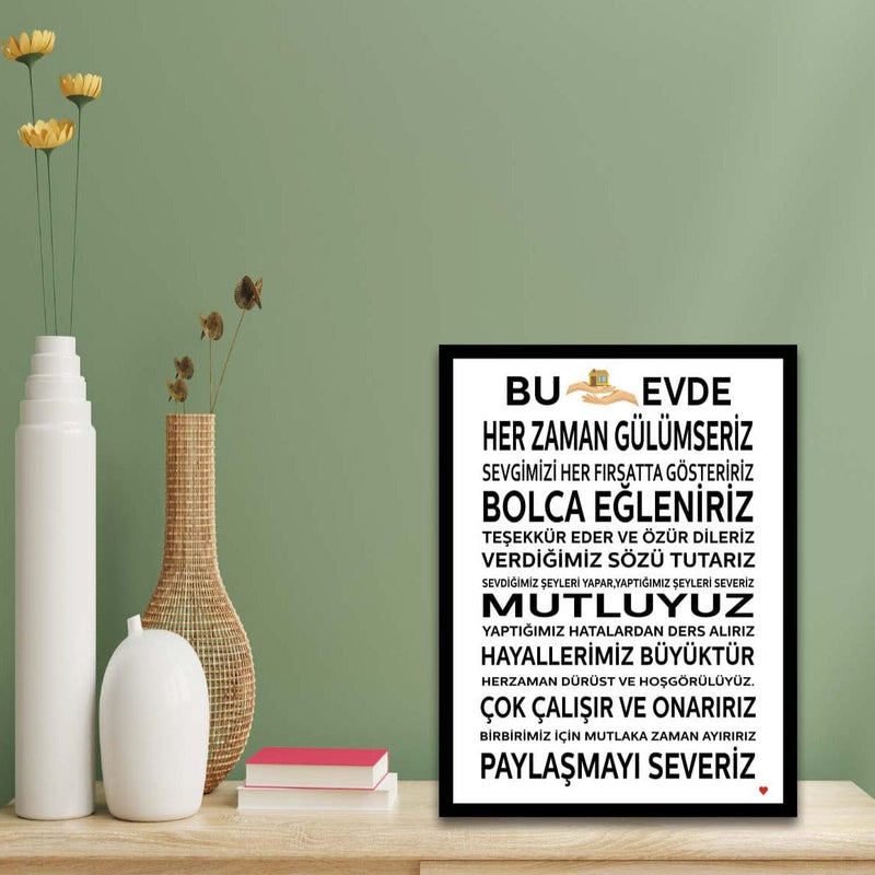 Wow Bu Evde Her Zaman Gülümseriz Yazısı (Siyah Çerçeve Görünümlü) Uv Baskı Mdf Ahşap Duvar Tablo